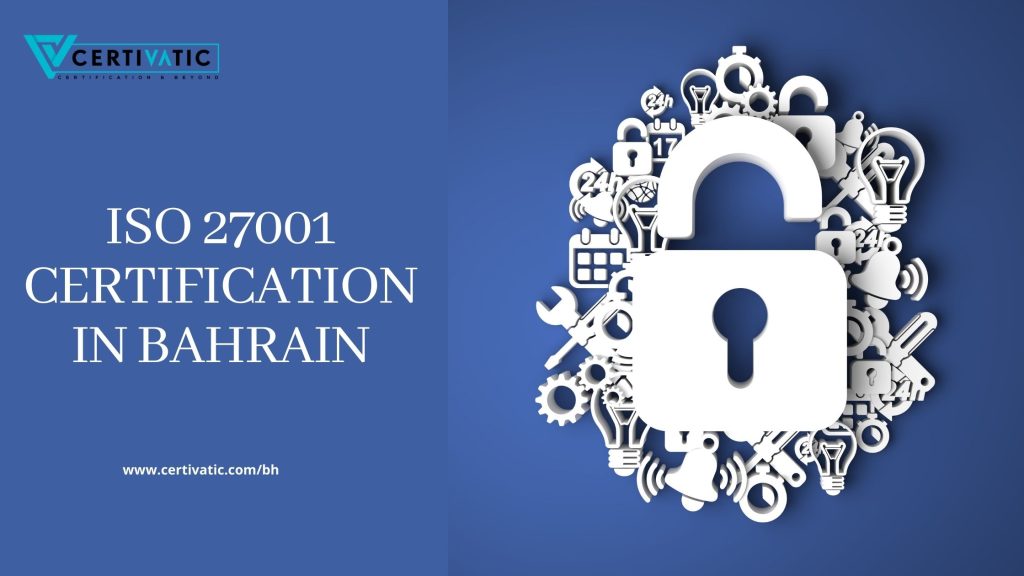 ISO 27001 CERTIFICATION IN BAHRAIN
