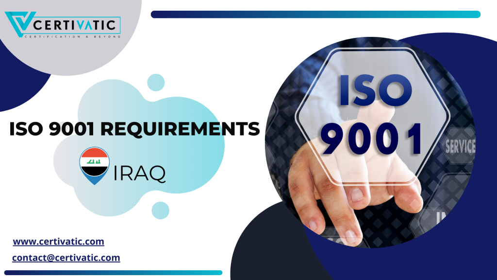 Requirements of ISO 9001 Certification in Iraq