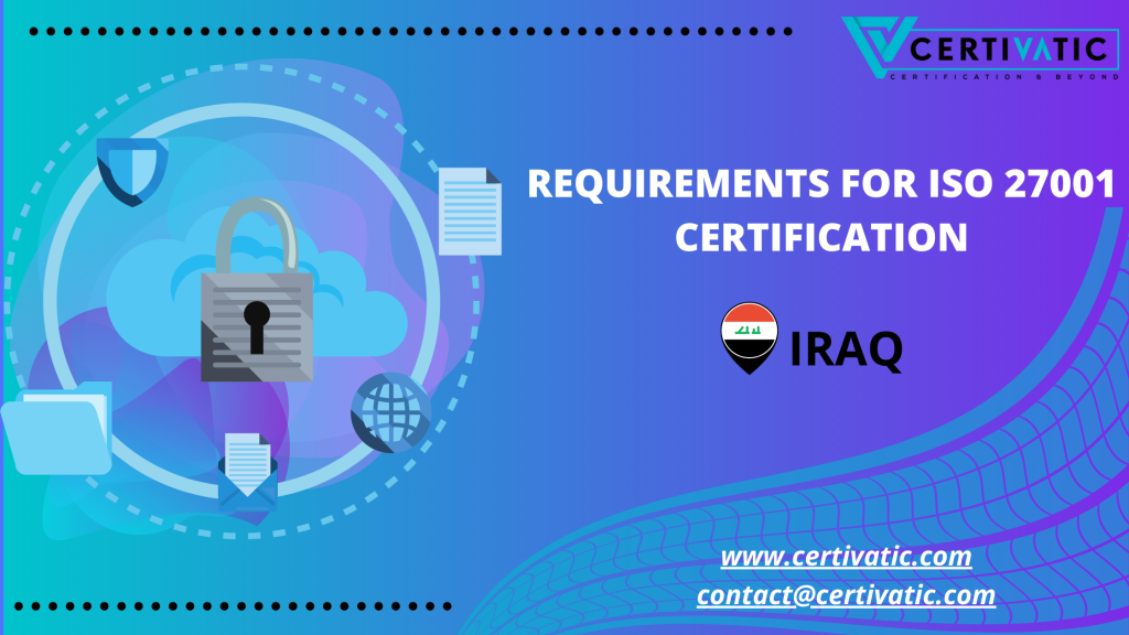 Requirements for ISO 27001 Certification in Iraq