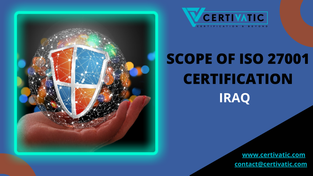 Scope of ISO 27001 Certification in Iraq