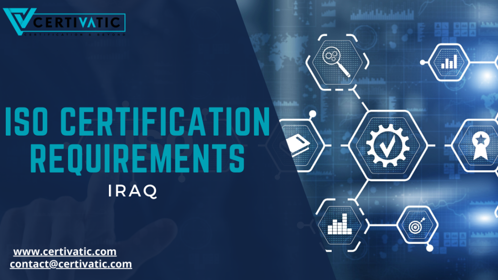 ISO CERTIFICATION REQUIREMENTS IN IRAQ