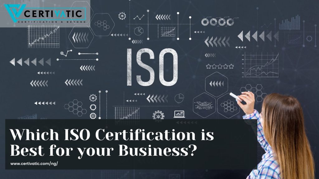 Which ISO Certification is Best for your Business