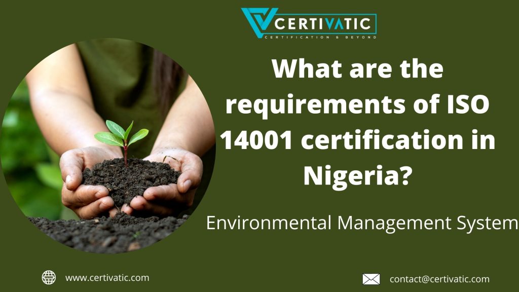 What are the requirements of ISO 14001 certification in Nigeria?