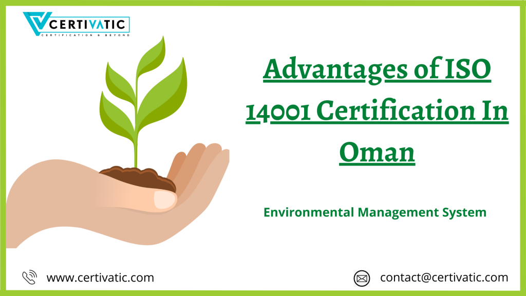 Advantages of ISO 14001 Certification in Oman