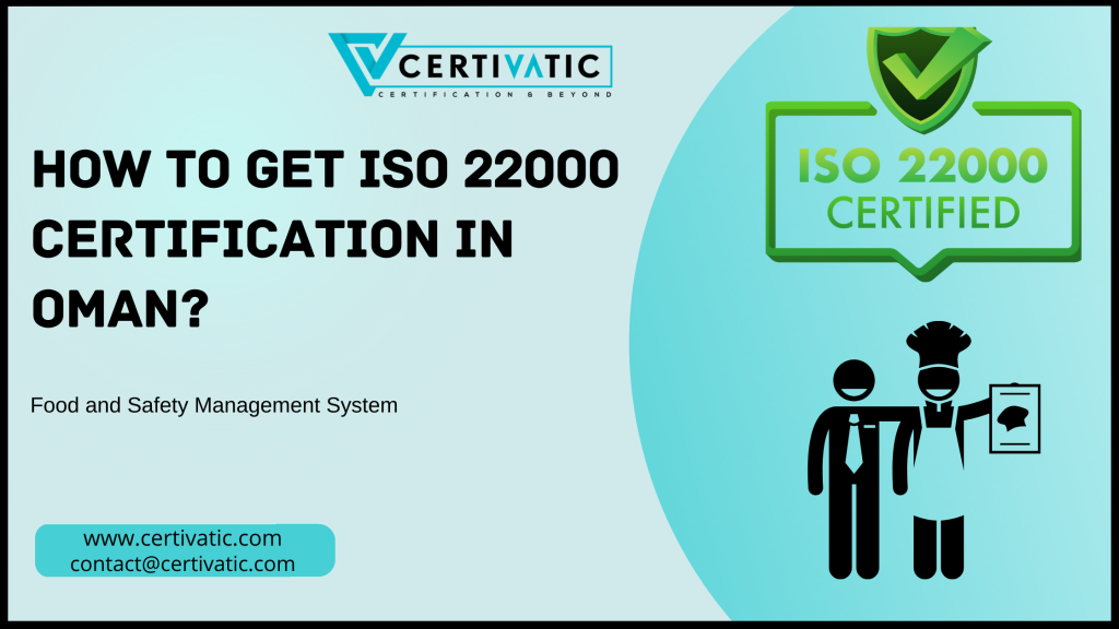 How to get ISO 22000 Certification in Oman?