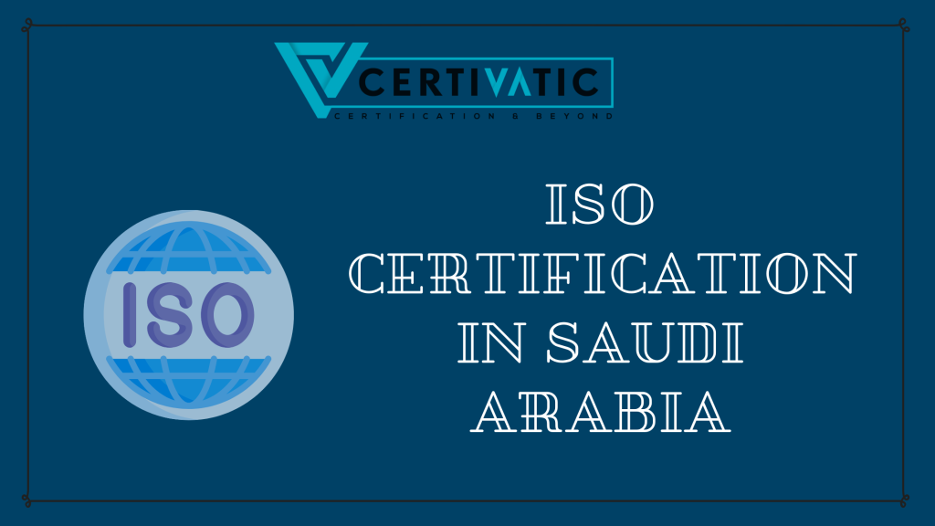 The best ISO certification Services in Saudi Arabia