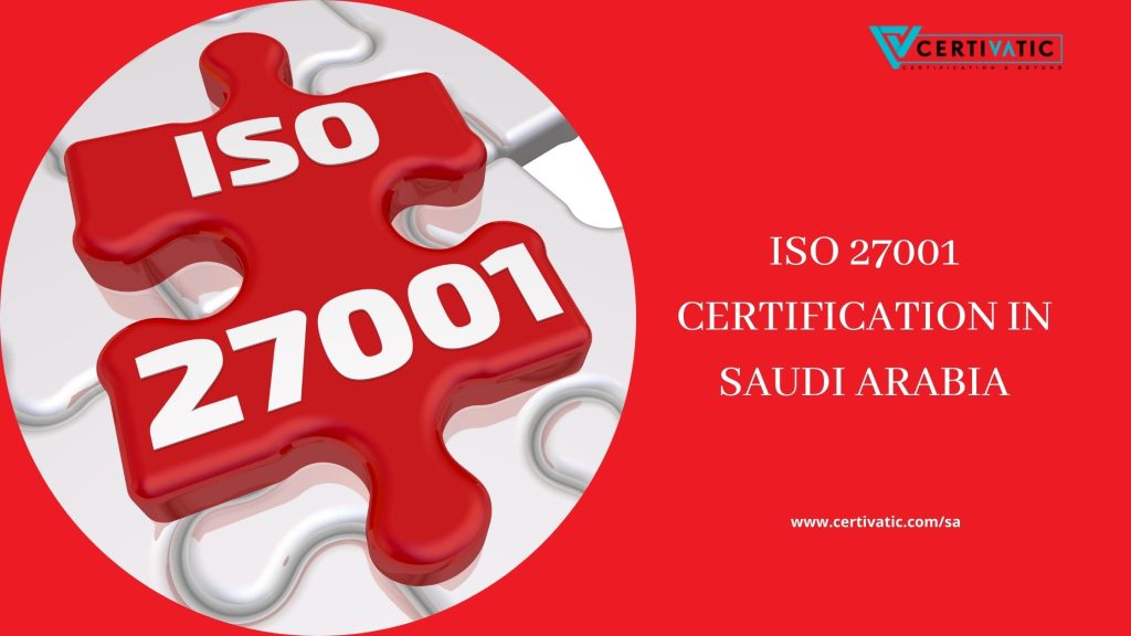 ISO 27001 CERTIFICATION IN SAUDI ARABIA