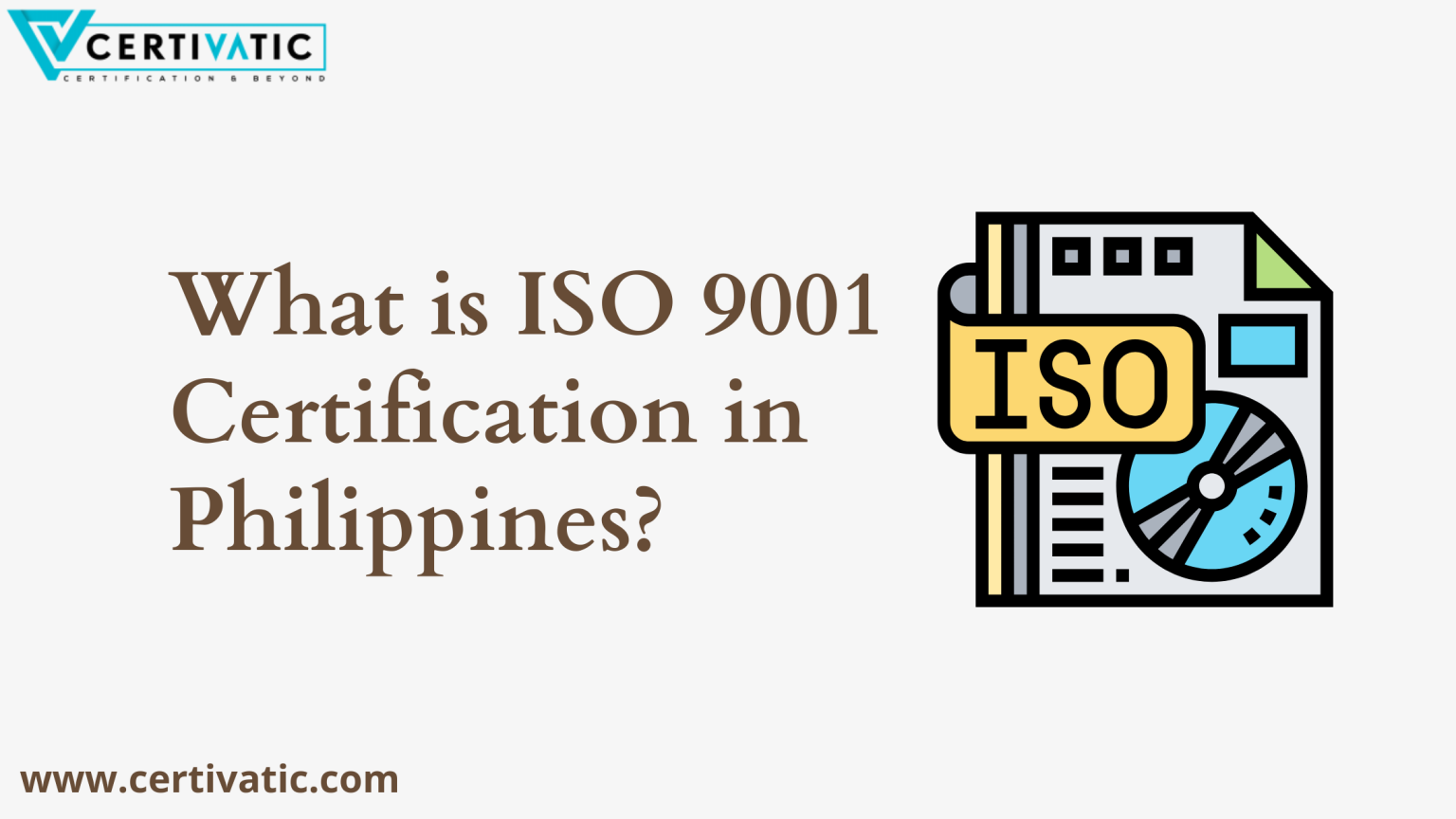 What is ISO 9001 Certification in Philippines? ISO Certification